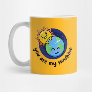 You are my sunshine (on light colors) Mug